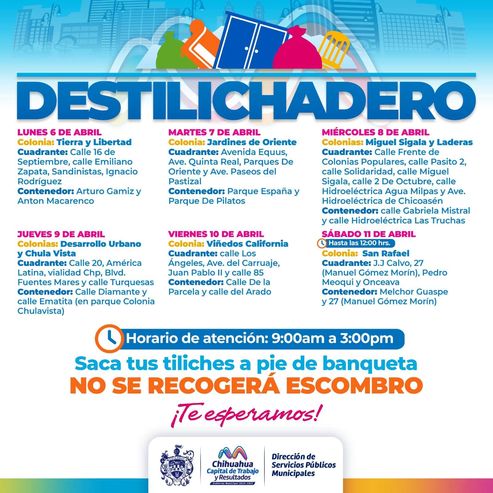 Llega Destilichadero a 8 colonias esta semana