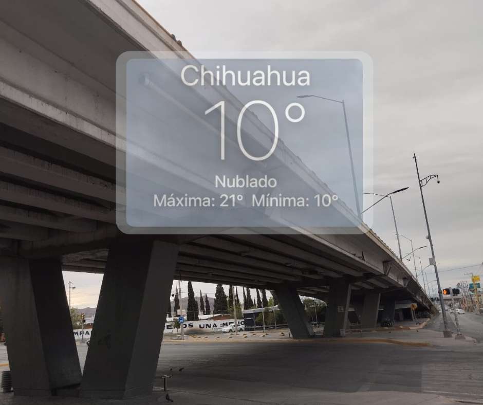 Amanece Chihuahua con cielo nublado y ambiente fresco