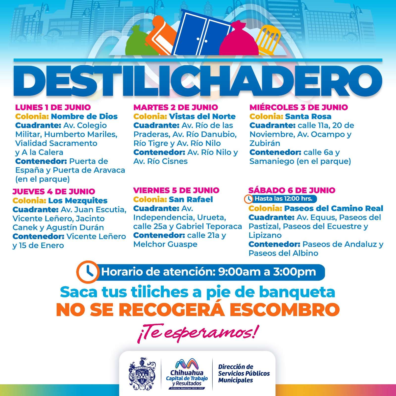 Estará Destilichadero en seis colonias durante primera semana de junio