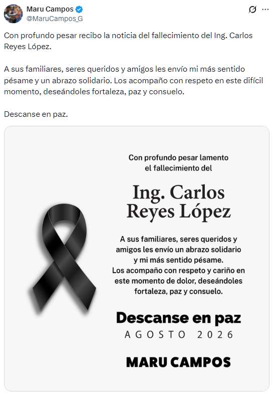 Lamenta Maru Campos muerte del ingeniero Carlos Reyes 

